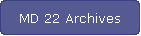 MD 22 Archives